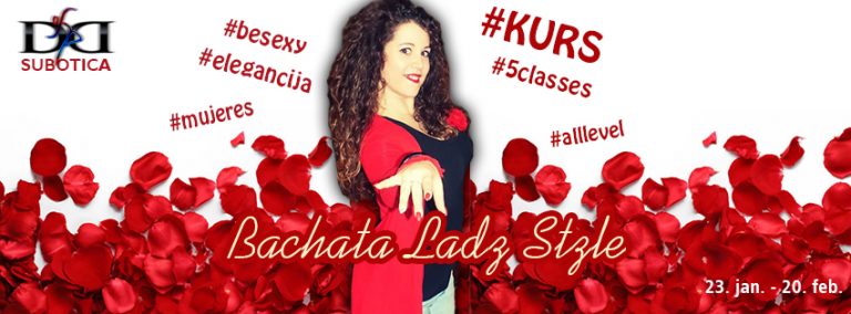 Bachata Lady Style KURS od 5 časova – Subotica