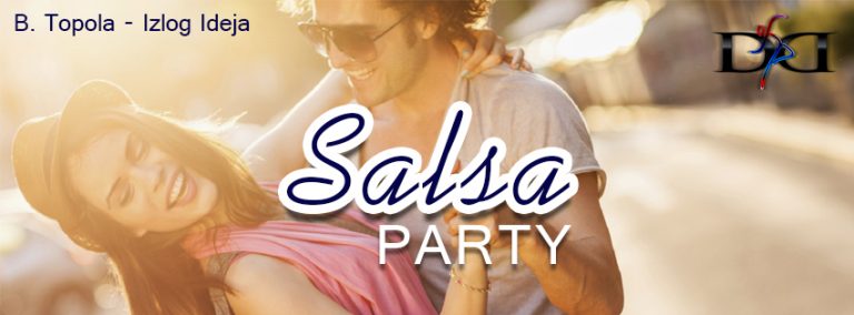 Salsa Party za SVE! – B. Topola Izlog Ideja